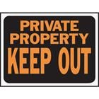 Hy-Ko 9x12 Plastic Sign, Private Property Keep Out 245658
